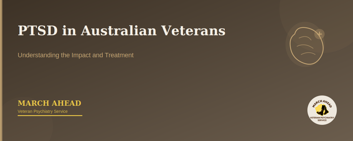 PTSD in Australian Veterans: Understanding Symptoms & Support