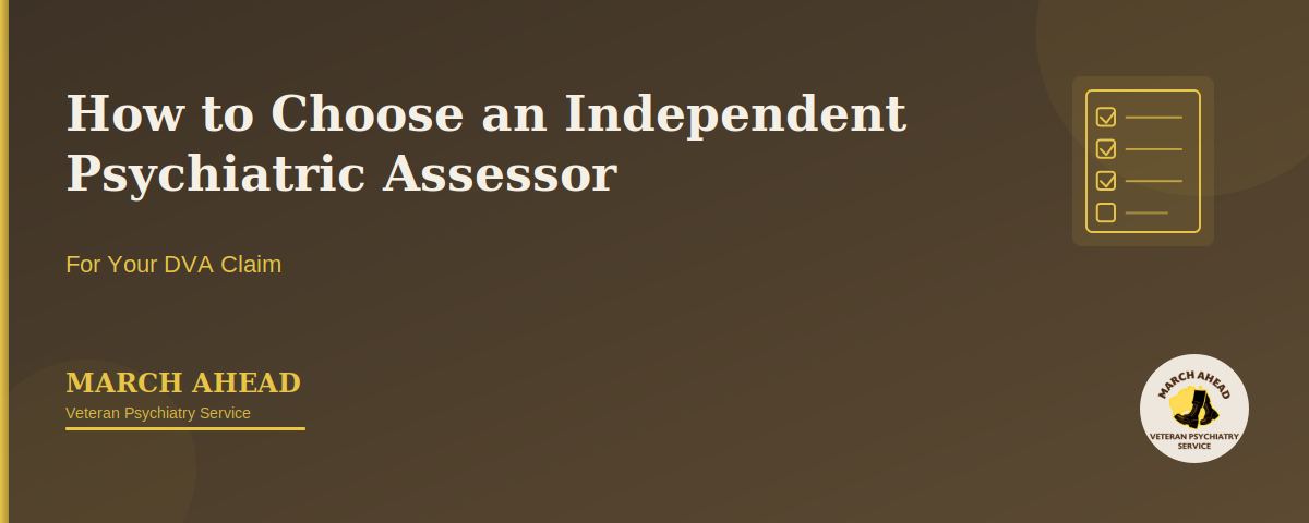 Choosing an Independent Psychiatric Assessor for DVA Claims
