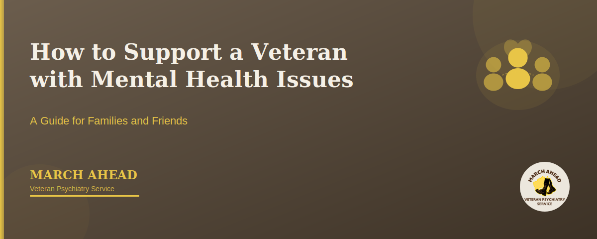 Supporting a Veteran with Mental Health Issues | Family Guide